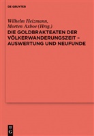 Axboe, Axboe, Morten Axboe, Wilhel Heizmann, Wilhelm Heizmann - Die Goldbrakteaten der Völkerwanderungszeit - Auswertung und Neufunde