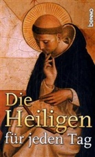 Die Heiligen für jeden Tag