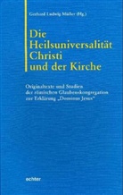 Gerhard L Müller, Gerhar L Müller, Gerhard L. Müller, Gerhard Ludwig Müller - Die Heilsuniversalität Christi und der Kirche