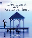 Die Kunst der Gelassenheit