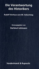 Hartmut Lehmann, Hartmu Lehmann, Hartmut Lehmann, Hans Mommsen - Die Verantwortung des Historikers