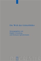 Brigitt Groneberg, Brigitte Groneberg, Spieckermann, Spieckermann, Hermann Spieckermann - Die Welt der Götterbilder