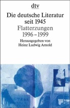 Heinz Ludwig Arnold - Flatterzungen. 1996 - 1999