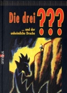 Die drei Fragezeichen und der unheimliche Drache