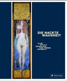 Max Hollein, Tobias G. Natter - Die nackte Wahrheit