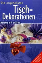 Die originellsten Tisch-Dekorationen
