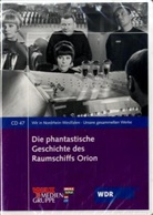 Eva Garg, Bodo Primus - Die phantastische Geschichte des Raumschiffs Orion, 1 Audio-CD (Hörbuch)
