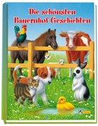 Gisela Fischer, Bob Bampton, Ray Cresswell - Die schönsten Bauernhof-Geschichten