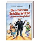 Reinhard Abeln - Die schönsten Schülerwitze von Pfarrer Georg Geßner