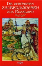 Dieter Krone, Peter Löschner - Die schönsten Zaubermärchen aus Russland