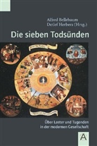 Alfred Bellebaum, Detlef Herbers - Die sieben Todsünden