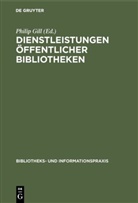 Philip Gill - Dienstleistungen Öffentlicher Bibliotheken