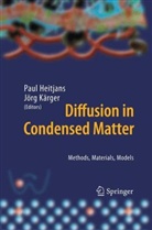 Paul Heitjans, Jörg Kärger - Diffusion in Condensed Matter