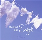 Du bist ein Engel