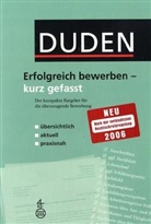 Judith Engst - Duden Erfolgreich bewerben kurz gefasst