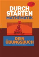 Durchstarten Mathematik - Dein Übungsbuch für die 7. Schulstufe