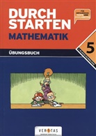 Uli u a Kissling, Elisabet Mürwald, Marku Olf - Durchstarten Mathematik - Dein Übungsbuch, 5. Schulstufe