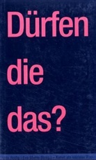 Stella Rollig, Eva Sturm - Dürfen die das? Kunst als sozialer Raum