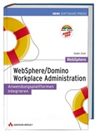 Nadin Ebel - WebSphere/Domino Workplace Administration, m. CD-ROM