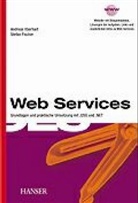 Andreas Eberhart, Stefan Fischer - Web Services
