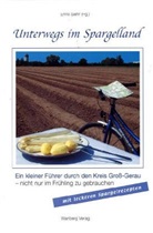 Horst Eckert, Rolf Heintzenberg, Jochem Kahl, Enno Siehr - Unterwegs im Spargelland