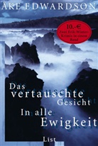 Åke Edwardson - Das vertauschte Gesicht. In alle Ewigkeit
