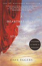 Dave Eggers - A Heartbreaking Work of Staggering Genius