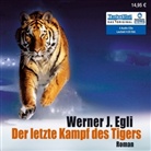 Werner J. Egli, Rene Hausmann - Der letzte Kampf des Tigers, 4 Audio-CDs (Audio book)