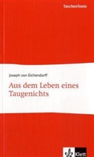 Joseph Freiherr von Eichendorff, Joseph Frhr. von Eichendorff, Joseph von Eichendorff - Aus dem Leben eines Taugenichts