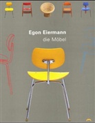 Egon Eiermann, Arthur Mehlstäubler - Egon Eiermann, Die Möbel