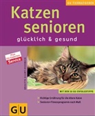 Brigitte Eilert-Overbeck - Katzensenioren glücklich & gesund