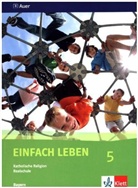 Wolfgan Riess, Wolfgang Rieß, Schlereth, Reinhard Schlereth - EinFACH Leben, Ausgabe Realschule in Bayern: 5. Jahrgangsstufe