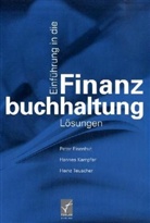 Peter Eisenhut, Hannes Kampfer, Heinz Teuscher - Einführung in die Finanzbuchhaltung, Lösungen