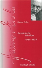 Hanns Eisler, Hans Eisler, Tobias Faßhauer, Internationale Hanns Eisler Gesellschaft, Günter Mayer - Gesammelte Schriften 1921-1935