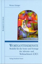 Werner Eizinger - Wortgottesdienste, Adventszeit und Weihnachtszeit, 3 Bde.: Wortgottesdienste