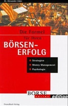 Alexander Elder - Die Formel für Ihren Börsenerfolg. Die Formel für Ihren Börsenerfolg, Workbook, 2 Bde.