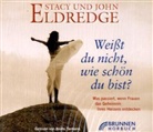 John Eldredge, Stacy Eldredge, Beate Tiemann - Weisst du nicht, wie schön du bist?, 4 Audio-CDs (Audio book)