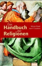 Ioan P. Couliano, Mircea Eliade - Das Handbuch der Religionen