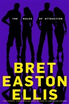 Bret Easton Ellis - The Rules of Attraction