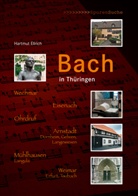 Hartmut Ellrich - Bach in Thüringen