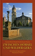 Hartmut Ellrich, Theophil Heinke, Karsten Hoerenz - Zwischen Hörsel und Wilder Gera