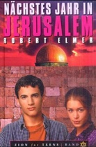 Lotte Aus dem Amerikanischen von Bormuth, Robert Elmer - Nächstes Jahr in Jerusalem