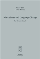 Viktor El¿ik, Vikto Elsik, Viktor Elsik, Yaron Matras - Markedness and and Language Change