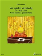 Fritz Emonts - Wir spielen vierhändig. Lets Play Duets. Nousjouons à quatre mains