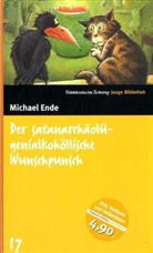 Michael Ende - Der satanarchäolügenialkohöllische Wunschpunsch