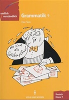 Endlich verständlich - Deutsch: Grammatik, Klasse 9, Der Satz