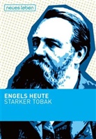 Friedrich Engels - Engels heute