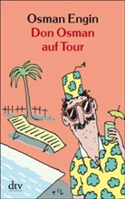 Osman Engin, Til Mette - Don Osman auf Tour