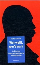 Helmut Engisch - Wer weiß, wer's war