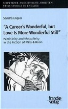 Sandra Engler - 'A Career's Wonderful, but Love Is More Wonderful Still'
